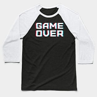 Game Over Baseball T-Shirt